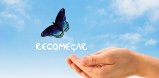 Nunca é tarde para recomeçar
