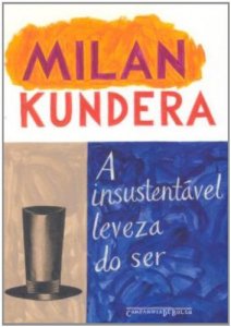 revistapazes.com - Fragmentos do livro "A Insustentável Leveza do Ser" - de Milan Kundera