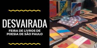 Venha participar da Desvairada – feira de livros de poesia, em São Paulo