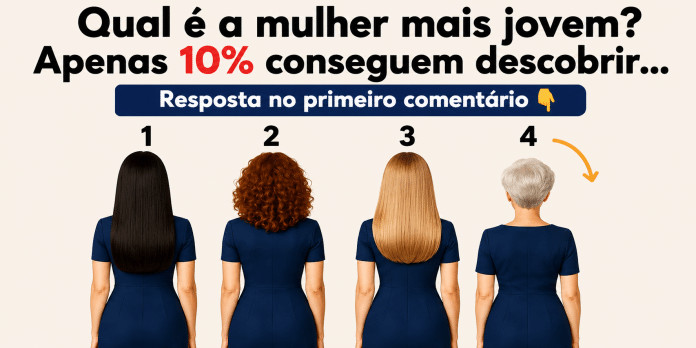 Você consegue descobrir qual mulher é a mais jovem? A resposta engana muita gente